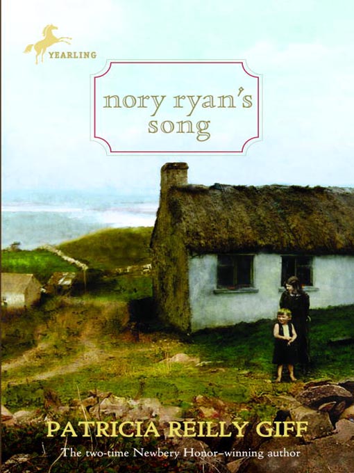 Title details for Nory Ryan's Song by Patricia Reilly Giff - Wait list